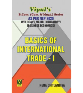 Basics Of International Trade -I TYBcom Sem 5 Vipul Prakashan | NEP 2020