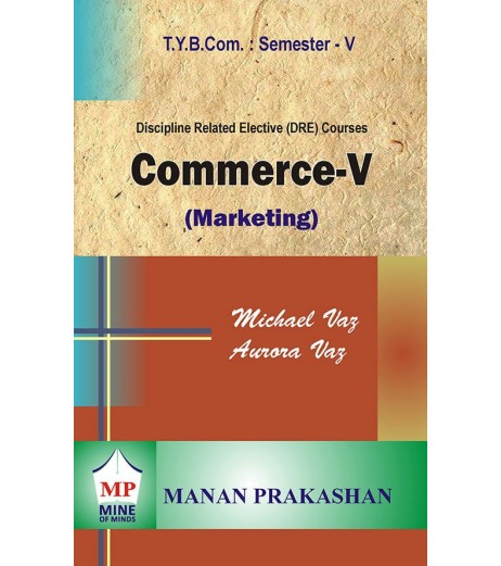 Commerce V Marketing TYBcom Sem 5 Manan Prakashan