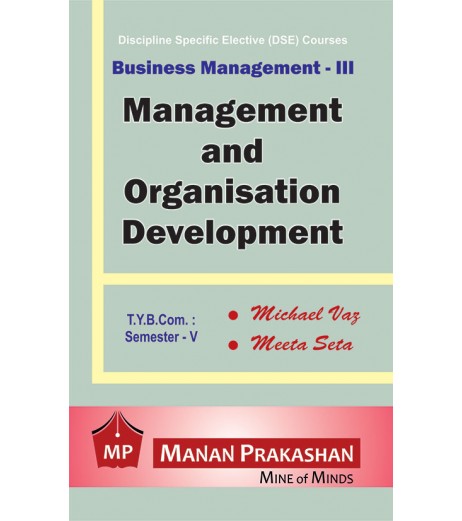 Management & Organisation Development TYBcom Sem 5 Manan Prakashan