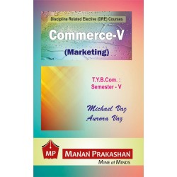 Commerce V Marketing TYBcom Sem 5 Manan Prakashan