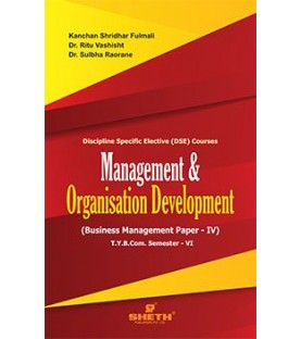 Management and Organisation Development TYBcom Sem 6 Sheth Publication