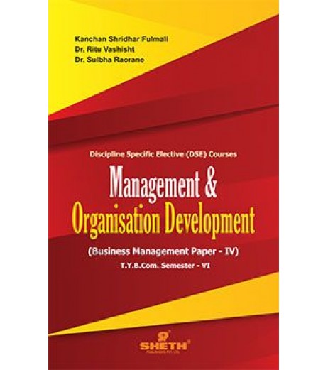 Management and Organisation Development TYBcom Sem 6 Sheth Publication