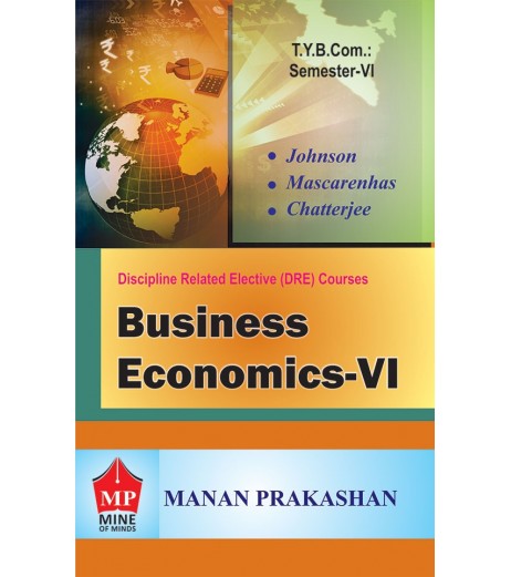 Business Economics - VI TYBcom Sem 6 Manan Prakashan