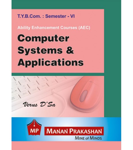Computer System and Application TYBcom Sem 6 Manan Prakashan