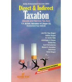 Direct And Indirect Taxation TYBcom Sem 6 Sheth Publication