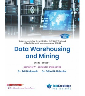 Data Warehousing & Mining | Sem 5 Computer Engineering | Techknowledge Publication | Mumbai University