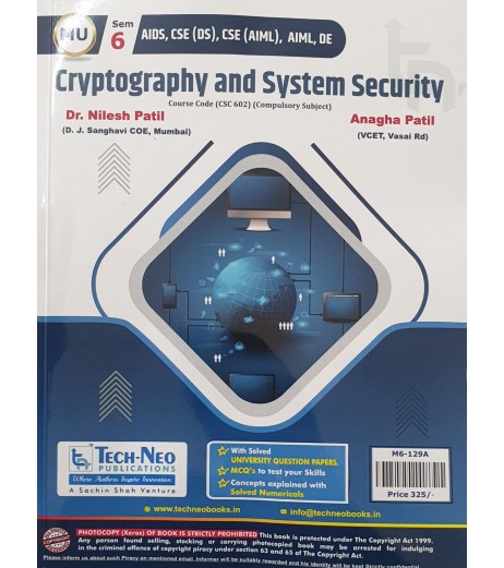 Cryptography and System Security Sem 6 AIDS/ CSE/ AIML / DE Engineering Techneo Publication Mumbai University