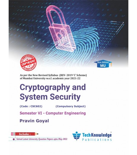 Cryptography and System Security Sem 6 Computer Engineering Techknowledge Publication Mumbai University Sem 6 Comp. Engg - SchoolChamp.net