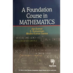 A Foundation Course in Mathematics by Ajit Kumar | Norosa Publication 