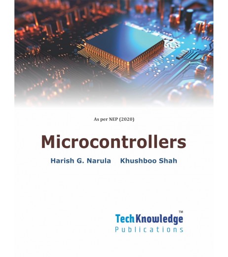 Microcontrollers Sem 4 E&TC Techknowledge Publication | Mumbai University Microcontrollers Sem 4 E&TC Techknowledge Publication | Mumbai University