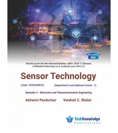 Sensor Technology Sem 5 E&TC Engineering | Techknowledge Publication | Mumbai University