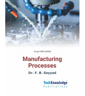Manufacturing Process Sem 4 Mechanical Engineering | Tech-knowledge | Mumbai University -NEP 2020