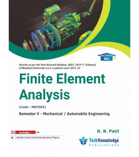 Finite Element Analysis | Sem 5 Mechanical Engineering | TechKnowledge Publication Sem 5 Mech. Engg - SchoolChamp.net