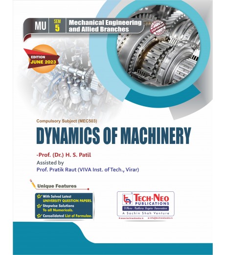 Dynamics of Machinery  | Sem 5 Mechanical Engineering | Techneo Publication | Mumbai University Sem 5 Mech. Engg - SchoolChamp.net