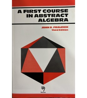 First Course in Abstract Algebra By John. B. Fraleigh | Narosa Publication 