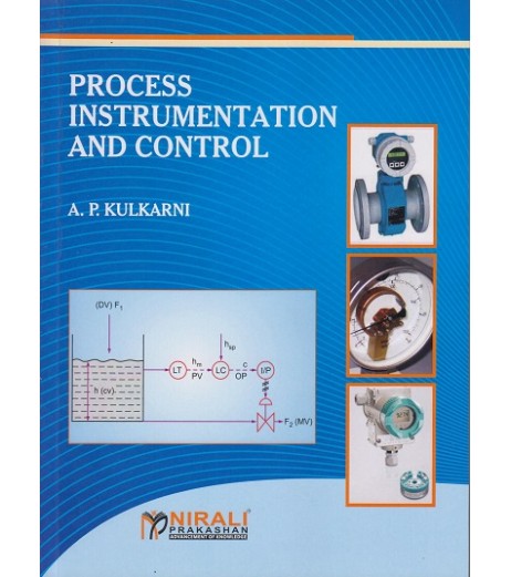 Process Instrumentation And Control by A.P kulkarni | Nirali Prakashan Process Instrumentation And Control by A.P kulkarni | Nirali Prakashan