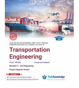 Transportation Engineering  Sem 5 Civil Engg Techknowledge Publication Mumbai University 