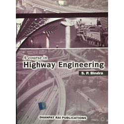 Course In Highway Engineering By S. P Bindra | Dhanpat Rai