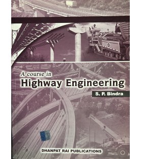 Course In Highway Engineering By S. P Bindra | Dhanpat Rai Publications