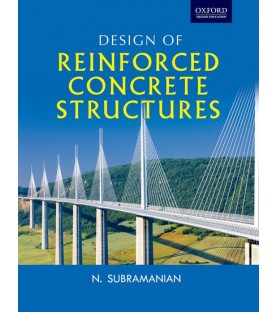 Design of Reinforced Concrete Structures by N. Subramanian