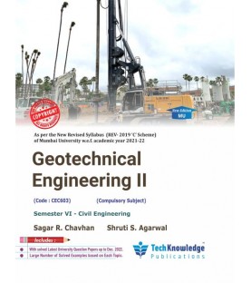 Geotechnical Engineering-II Sem 6 Civil Engg TechKnowledge Publication | Mumbai University 