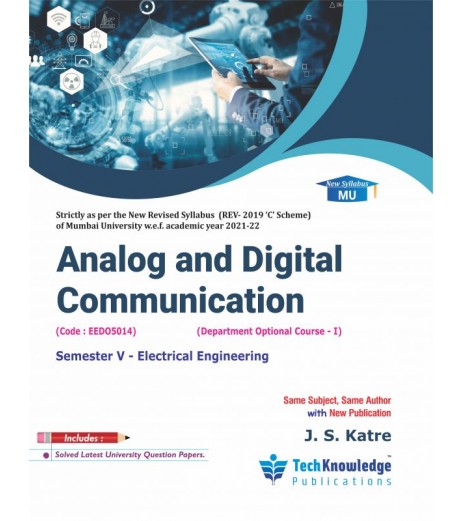 Analog and Digital Communication Sem 5 Electrical Engineering | Tech-knowledge Publication | Mumbai University