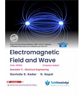 Electromagnetic Field and Wave Sem 5 Electrical Engineering | Tech-knowledge Publication | Mumbai University