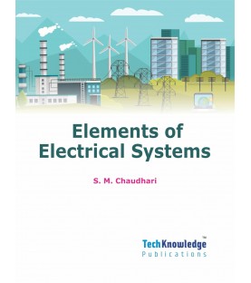 Elements of Electrical System First Year Sem 2 Engineering Tech-Knowledge Publication | Mumbai University 