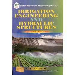 Irrigation Engineering And Hydraulic Structures by Santosh Kumar Garg 