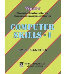 Computer Skills-I FYBFM Sem 2 Vipul Prakashan