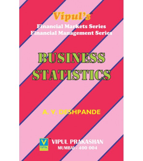 Business Statistics FYBFM Sem 2 Vipul BFM Sem 2 - SchoolChamp.net