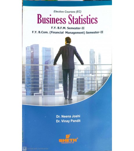 Business Statistics FYBFM Sem 2 Sheth BFM Sem 2 - SchoolChamp.net
