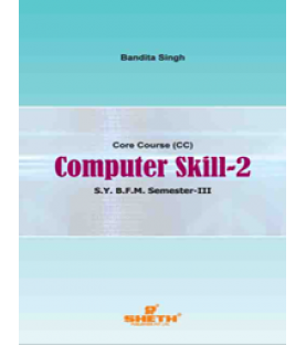 Computer Skills-II SYBFM Sem III Sheth Pub.