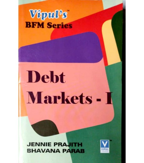 Debt Markets-I SYBFM Sem III Vipul Prakashan