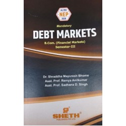 Debt Markets-I SYBFM Sem III Sheth Publication | NEP 2002