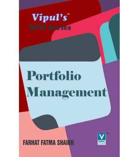 Portfolio Management SYBFM Sem III Vipul Prakashan BFM Sem 3 - SchoolChamp.net