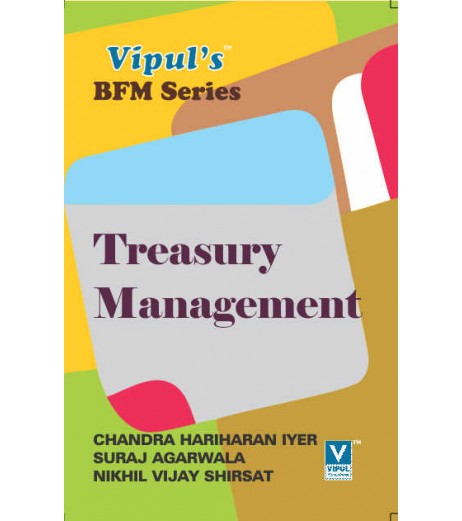 Treasury Management SYBFM Sem III Vipul Prakashan BFM Sem 3 - SchoolChamp.net