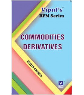 Commodity Derivatives SYBFM Sem 4 Vipul Prakashan