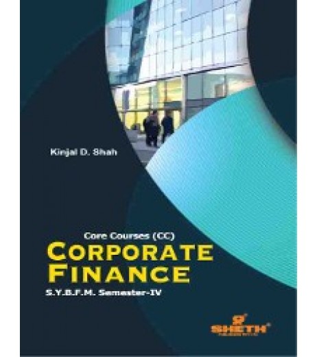 Corporate Finance - II SYBFM Sem 4 Sheth Publication BFM Sem 4 - SchoolChamp.net
