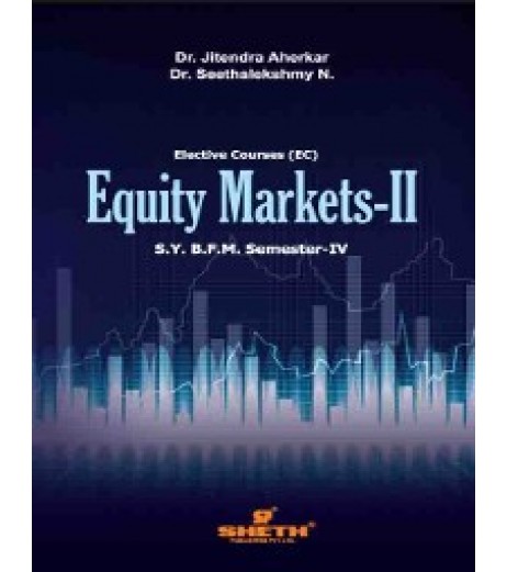 Equity Market-II SYBFM Sem 4 Sheth Publication BFM Sem 4 - SchoolChamp.net