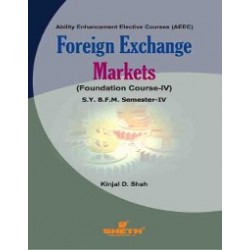 Foreign Exchange Markets SYBFM Sem 4 Sheth Publication