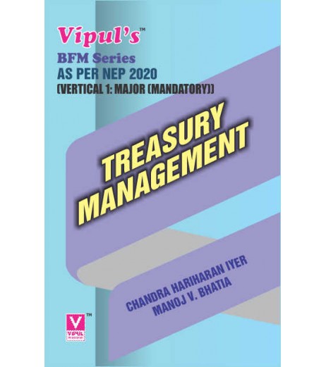 Treasury Management SYBFM Sem 4 Vipul Prakashan | NEP 2020 Treasury Management SYBFM Sem 4 Vipul Prakashan | NEP 2020