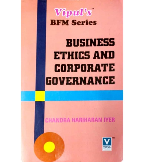 Business Ethics and Corporate Governance TYBFM Sem V Vipul Prakashan BFM Sem 5 - SchoolChamp.net