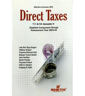 Direct Taxes TYBFM  Sem 5 Sheth Publication