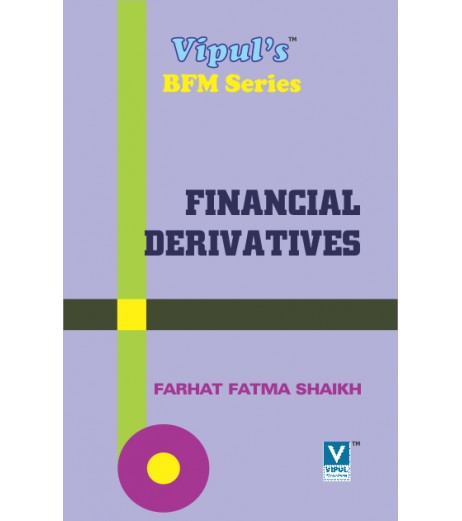 Financial Derivatives TYBFM Sem V Vipul Prakashan