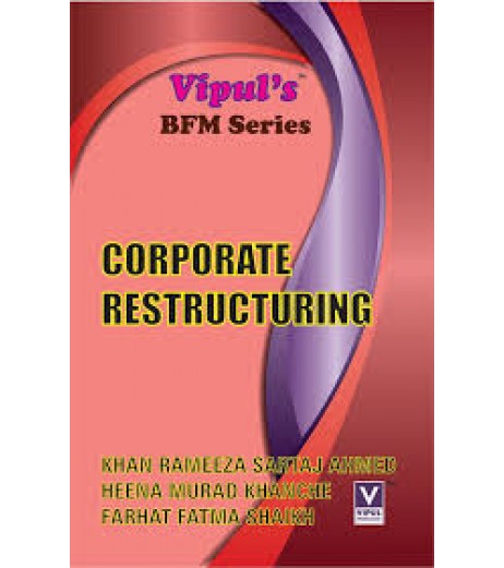 Corporate Restructuring TYBFM Sem 6 Vipul Prakashan BFM Sem 6 - SchoolChamp.net