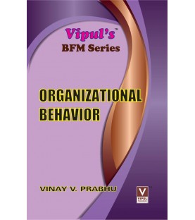 Organizational Behavior TYBFM Sem 6 Vipul Prakashan