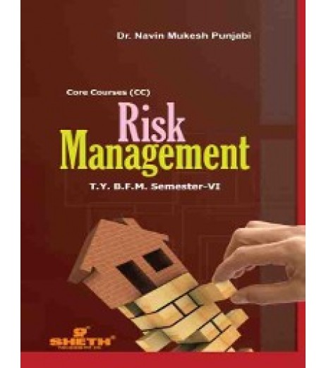Risk Management TYBFM Sem 6 Sheth Publication BFM Sem 6 - SchoolChamp.net