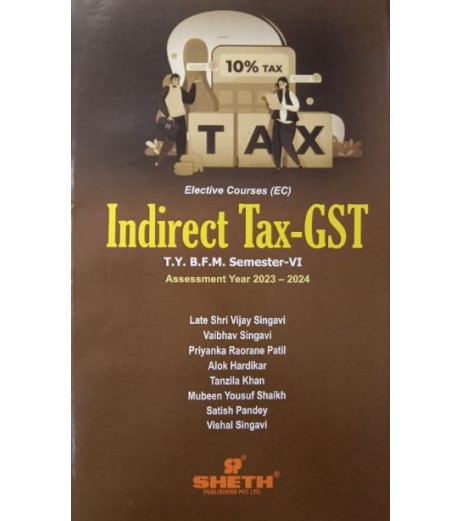 Indirect tax TYBFM Sem 6 Sheth Publication