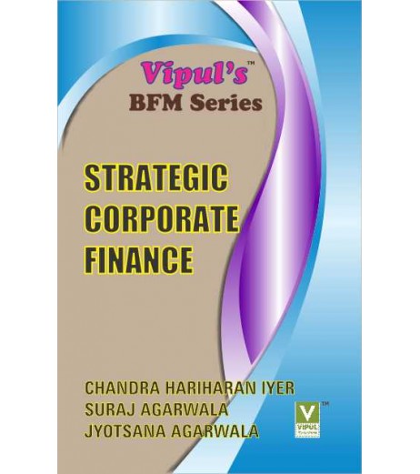 Strategic Corporate Finance TYBFM Sem 6 Vipul Prakashan BFM Sem 6 - SchoolChamp.net